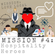 Mission #4 Hospitality Heroes! 