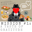 Mission #1 - Taste of Gratitude 