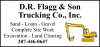 D R Flagg and Son Trucking 